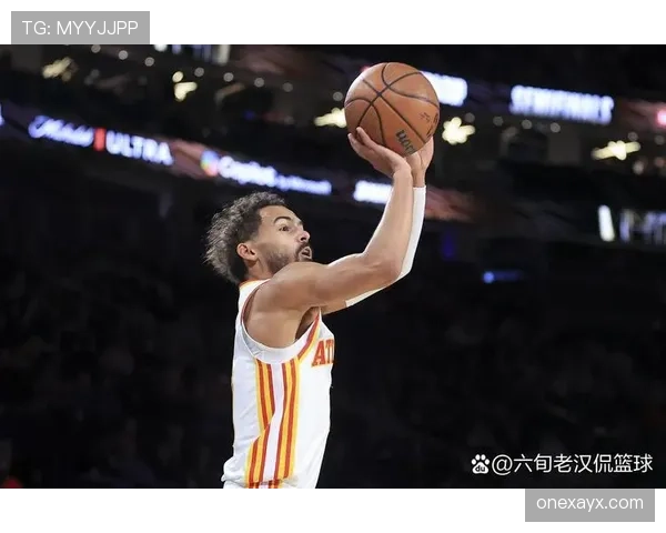 “冰牵”助攻惊艳全场,特雷·杨标志性妙传主导比赛 “冰牵”助攻惊艳全场,特雷·杨标志性妙传主导比赛